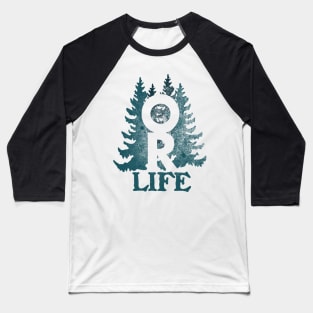 Oregon Life Baseball T-Shirt